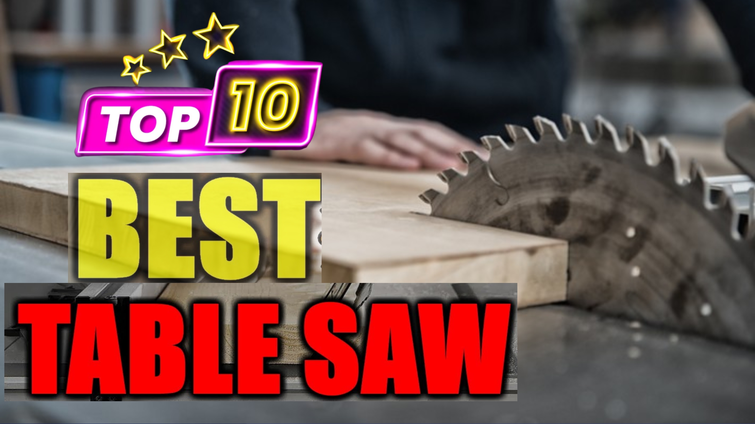 Best top 10 table Saw