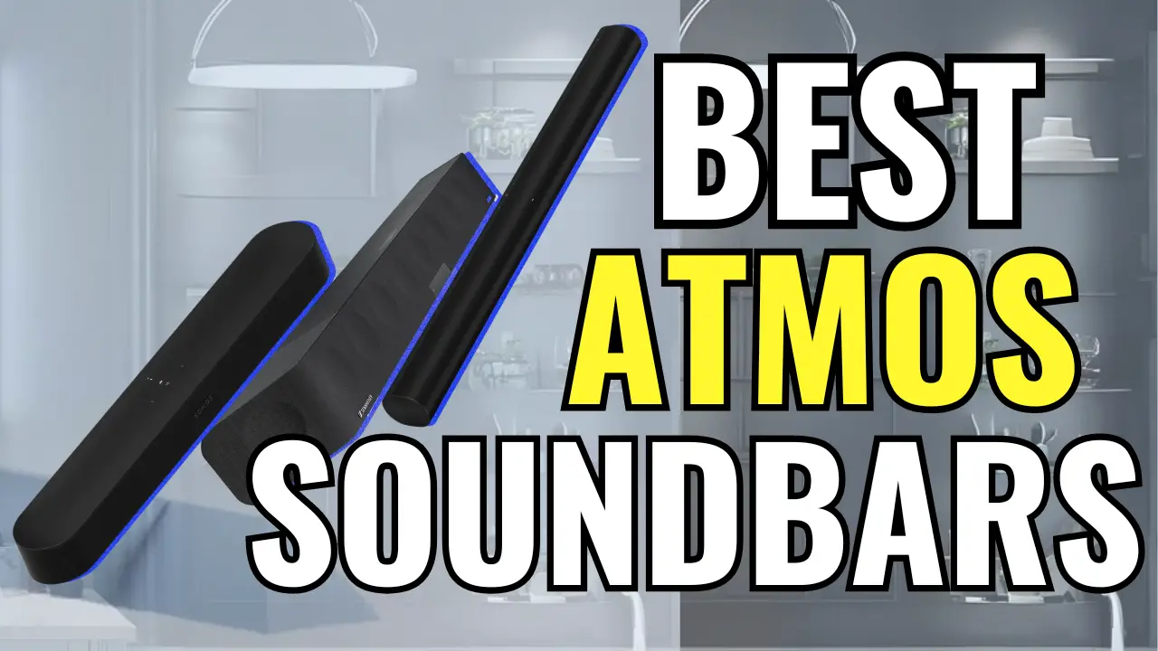 Atmos Soundbars