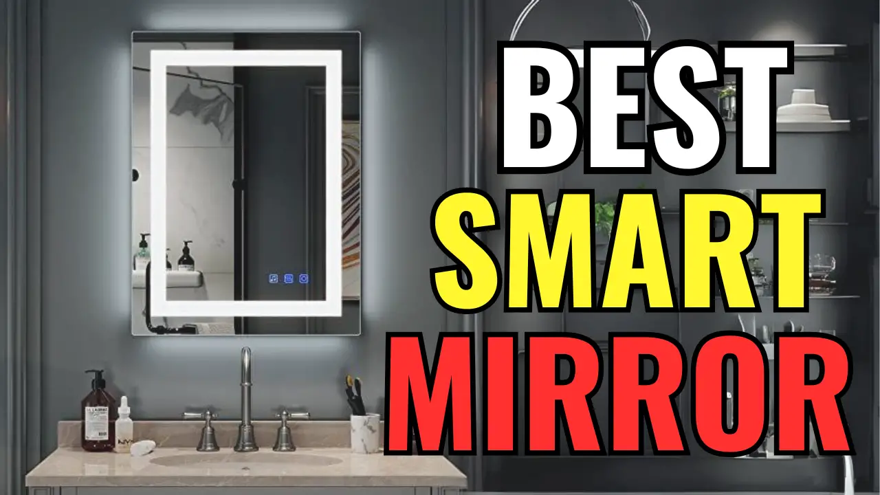 Best Smart Mirror